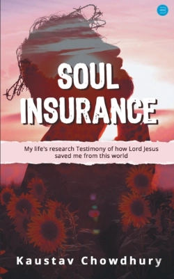 Bertrand.pt - Soul Insurance My Lifes Research Testimony Of How Lord Jesus Saved Me From This World