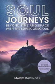 Soul Journeys : Beyond Time And Space Wi