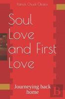 Soul Love And First Love