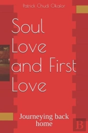 Soul Love And First Love