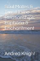 Soul Mates & Twin Flame Relationships