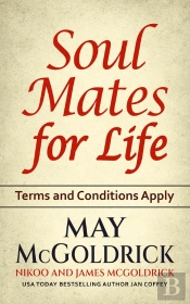 Soul Mates For Life: Terms And Conditions Apply