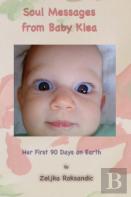 Soul Messages From Baby Klea