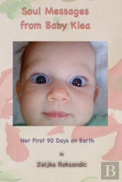 Soul Messages From Baby Klea