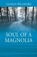 Soul Of A Magnolia
