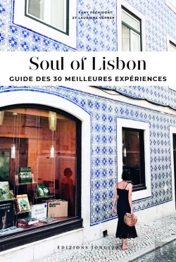Bertrand.pt - Soul Of Lisbon ; Guide Des 30 Meilleures Expériences