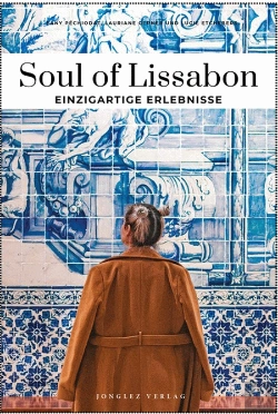 Bertrand.pt - Soul of Lissabon - Einzigartige Erlebnisse (2025)