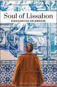 Soul of Lissabon - Einzigartige Erlebnisse (2025)