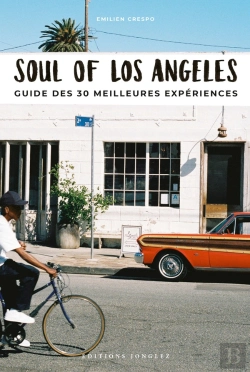 Bertrand.pt - Soul Of Los Angeles - Guide Des 30 Meilleures Experiences