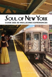 Soul Of New York : Guide Des 30 Meilleures Expériences (Édition 2023)