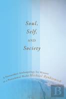 Soul, Self, And Society