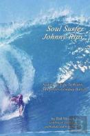 Soul Surfer Johnny Rips