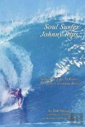 Soul Surfer Johnny Rips