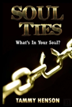 Bertrand.pt - Soul Ties: What'S In Your Soul?