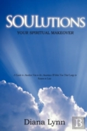 Soul-Utions: Your Spiritual Makeover