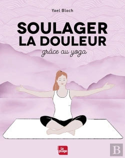 Bertrand.pt - Soulager La Douleur Grace Au Yoga