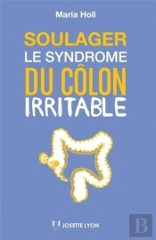 Soulager Le Syndrome Du Colon Irritable + Dvd