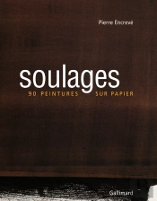 Soulages : 90 Peintures Sur Papier