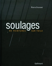 Soulages : 90 Peintures Sur Toile