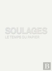 Soulages, Le Temps Du Papier