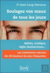 Soulagez Vos Maux De Tous Les Jours