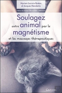 Bertrand.pt - Soulagez Votre Animal Par Le Magnetisme Et Les Massages Therapeutiques
