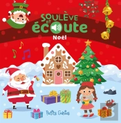 Soulève Et Écoute Noël