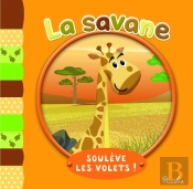 Soulève Les Volets ! ; La Savane