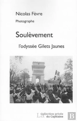 Bertrand.pt - Soulèvement, L'Odyssée Gilets Jaunes