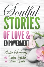 Soulful Stories Of Love & Empowerment