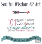 Soulful Wisdom & Art