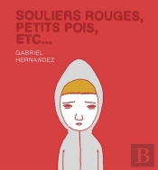 Souliers Rouges, Petits Pois, Etc...