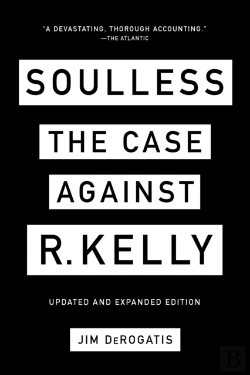 Bertrand.pt - Soulless: The Case Against R. Kelly