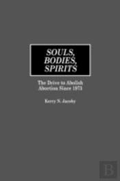 Souls, Bodies, Spirits