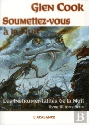 Soumettez-Vous A La Nuit T.2