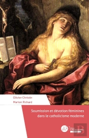 Soumission Et Dévotion Féminine Dans Le Catholicisme
