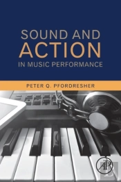 Sound And Action In Music Performance