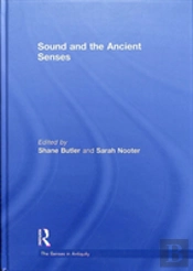 Sound And The Ancient Senses