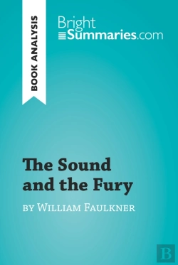 Bertrand.pt - Sound And The Fury By William Faulkner (Book Analysis)
