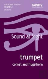 Sound At Sight. Trumpet Grades 1-8