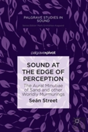 Sound At The Edge Of Perception