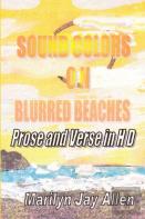 Sound Colors On Blurred Beaches: Prose And Verse In Hd