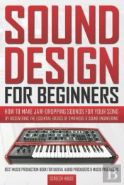 Sound Design For Beginners