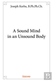 Sound Mind In An Unsound Body