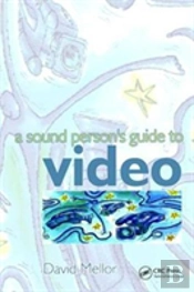 Sound Person'S Guide To Video