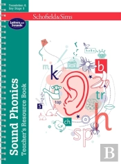 Sound Phonics Teacher'S Resource Book: Eyfs/Ks1, Ages 4-7