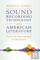 Sound Recording Technology And American Literature
