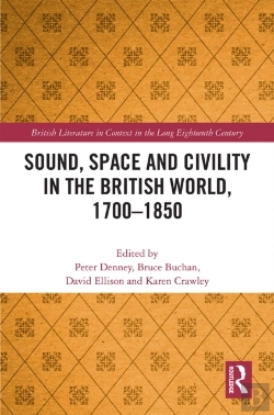 Bertrand.pt - Sound, Space And Civility In The British World, 1700-1850