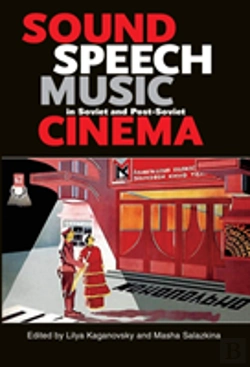 Bertrand.pt - Sound, Speech, Music In Soviet And Post-Soviet Cinema