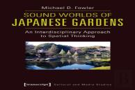 Sound Worlds Of Japanese Gardens